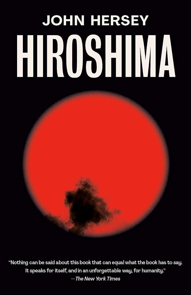 Book Review: Hiroshima by John Hersey (1946)